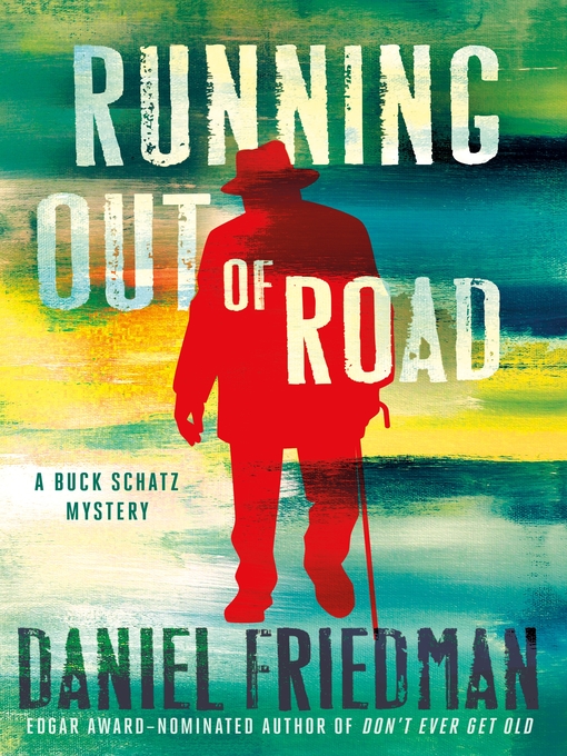 Title details for Running Out of Road by Daniel Friedman - Wait list